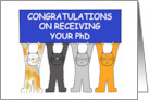 Congratulations on Receiving Your PhD Cartoon Cats with a Banner card