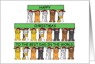 Happy Christmas Best Dad in the World Cartoon Cats in Festive Hats card