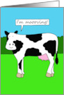 I’m Moving House New Home Humorous Talking Cow Illustration card