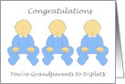 Congratulations You’re Grandparents to Ttriplets Three Boys card