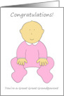 Congratulations Youre a Great Great Grandparent Baby Girl card
