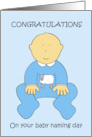 Baby Naming Day Congratulations for a Boy card
