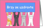 Czech Get Well Soon Brzy se uzdravte Cartoon Cats and a Banner card