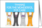 Thanks for Wonderful Eye Care Cartoon Cats in Funky Glasses card