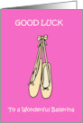 Good Luck to Ballet Dancer Classic Ballet Shoes Ilustration card