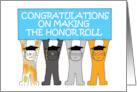 Honor Roll Congratulations Cartoon Cats Holding a Banner card