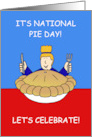 National Pie Day January 23rd Pie Cartoon card