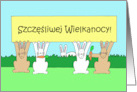 Polish Happy Easter Cartoon Bunnies in a Field Holding a Banner Up card