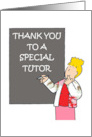 Thank You to a Special Tutor Cartoon Lady Writing on a Blackboard card