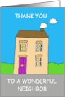 Thanks to Wonderful Neighbor Cartoon House American Spelling card