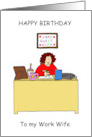 Happy Birthday Work Wife Cartoon Lady Working in Her Office card