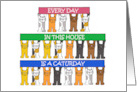 For Cat Lover Blank Inside Humor Every Day in this House is a Caturday card