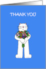 Thank You for the Beautiful Flowers Cartoon Cat with Bouquet card