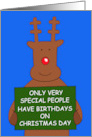 Christmas Day Birthday December 25th Birthday Cartoon Reindeer card