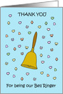 Thank You for being our Bell Ringer Colorful Confetti and Bell. card