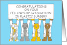 Congratulations on Fellowship Graduation in Plastic Surgery card