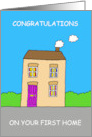 Congratulations on First Home Cartoon House card