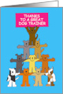 Thanks to Great Dog Trainer Cartoon Dogs card