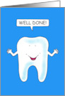 Bravery at the Dentist Well Done Cartoon Talking Tooth card