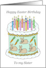 Happy Easter Birthday Sister Cake and Candles Bunnies and Carrots card