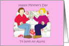 Happy Mother’s Day to Both my Aunts Cartoon Couple on a Sofa card