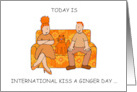 Kiss a Ginger Day January 12th for Redheads Cartoon Ginger Family card