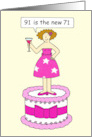 91st Birthday Humor for Her Cartoon Lady on a Cake card