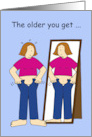 The Older You Get the More Your Clothes Shrink Birthday Cartoon Fun card