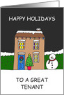 Happy Holidays to a Great Tenant, Cartoon Festive Home. card