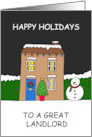 Happy Holidays to a Great Landlord Cartoon Festive Home card