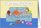 Coronavirus Self-isolation Working from Home Cartoon for Him card