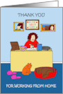 Coronavirus Thank you for Working from Home Cartoon Lady card