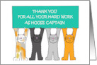 Thank you to House Captain Cartoon Cats holding a Banner card