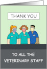 Covid 19 Thank You to the Veterinary Staff Cartoon Group of Staff card