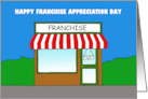 Franchise Appreciation Day Shop and Business Cartoon card