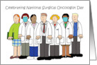 National Surgical Oncologist Day Cartoon Group of Medics card