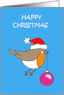 Happy Christmas Robin Bird Carrying a Pink Bauble Cartoon Humor card