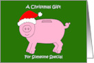 Happy Christmas Money Gift Enclosed Piggybank Cartoon Humor card