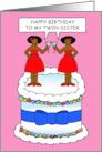 Happy Birthday to African American Twin Sister Ladies on a Cake card