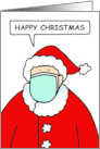 Covid 19 Father Christmas Wearing a Facemask Cartoon Humor card