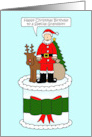 Christmas Birthday for Grandson Cartoon Santa and Reindeer on a Cake card