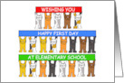 Happy First Day at Elementary School Cartoon Cats Holding Up Banners card
