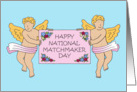 National Matchmaker Day Cherubs Holding a Banner Between Them card