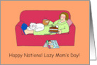 National Lazy Mom’s Day September 3rd Cartoon Lady on a Sofa card