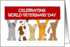 World Veterinary Day April 24th Cartoon Pets Holding a Banner card