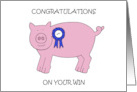 Congratulations on Win at County Fair Pig Wearing Rosette card