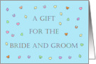 A Gift for the Bride and Groom Confetti and Lettering card