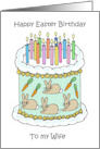 Easter Birthday for Wife Cake Candles and Bunny Decorations card