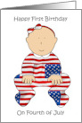 Happy 1st Birthday on July 4th Cute Baby Girl in USA Flag Outfit card
