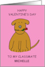 Happy Valentine’s Day to Classmate Cute Puppy to Customise any Name card